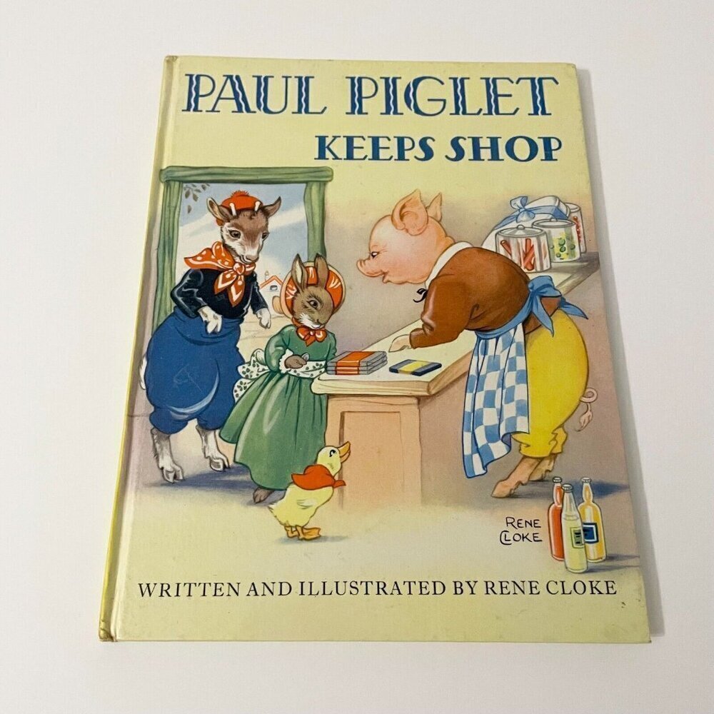 Vtg 1960 Paul Piglet Keeps Shop by Rene Cloke Book